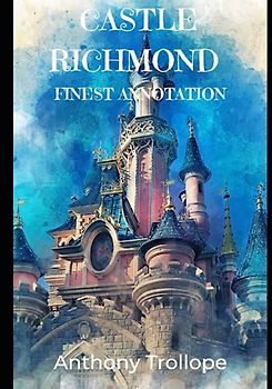 Castle Richmond (Finest Annotation)