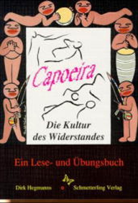 Capoeira - Die Kultur des Widerstandes