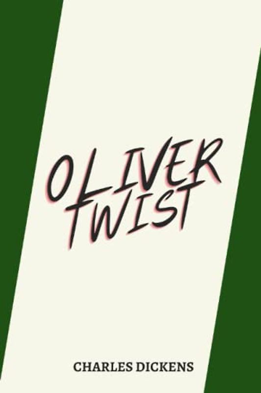 oliver twist by charles dickens
