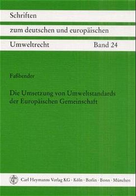 Die Umsetzung von Umweltstandards der Europäischen Gemeinschaft