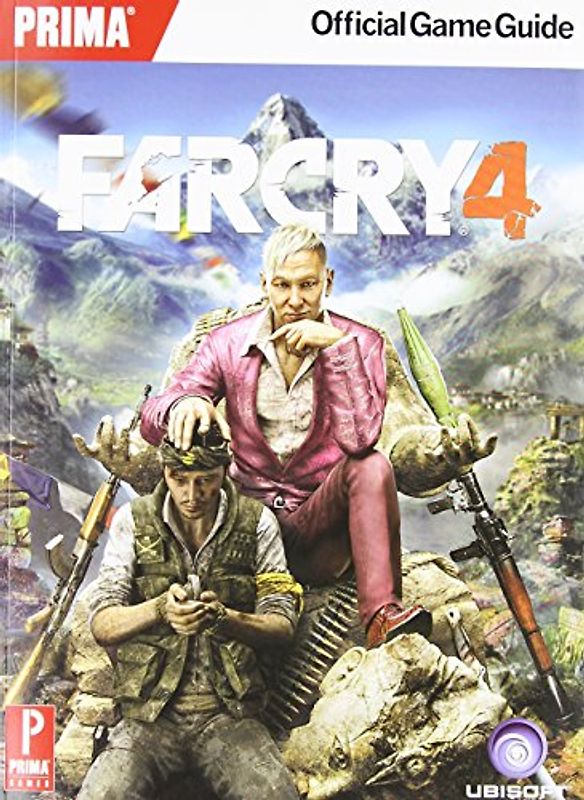 Far Cry 4: Prima Official Game Guide (Prima Official Game Guides) - Prima Games