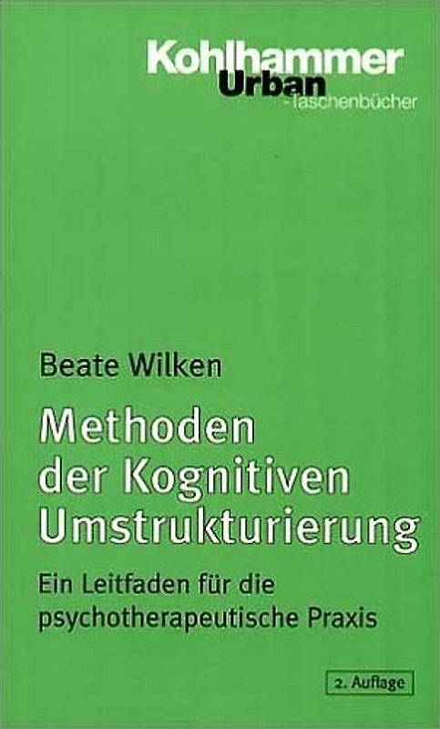 Methoden der Kognitiven Umstrukturierung