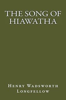 The Song of Hiawatha