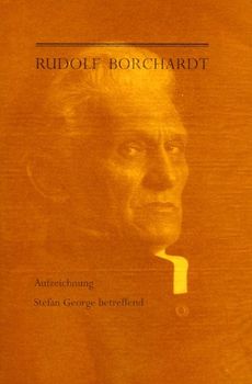 Aufzeichnung Stefan George betreffend