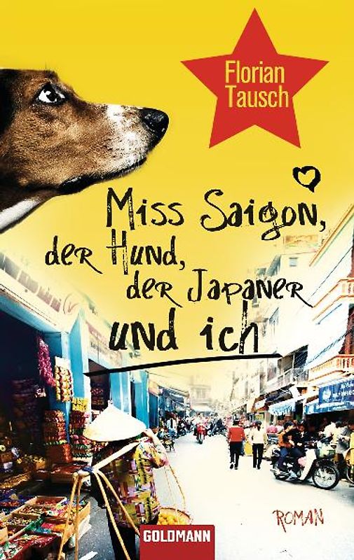 Miss Saigon, der Hund, der Japaner und ich