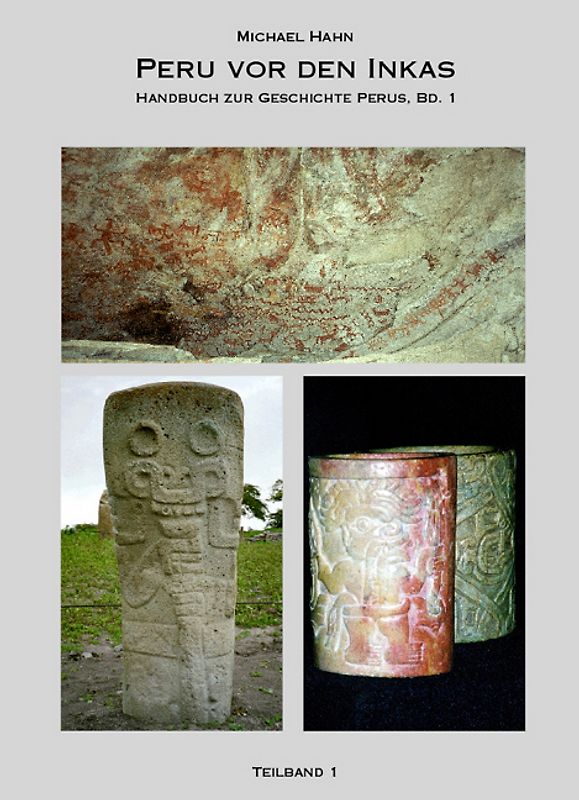 Handbuch zur Geschichte Perus. Band 1