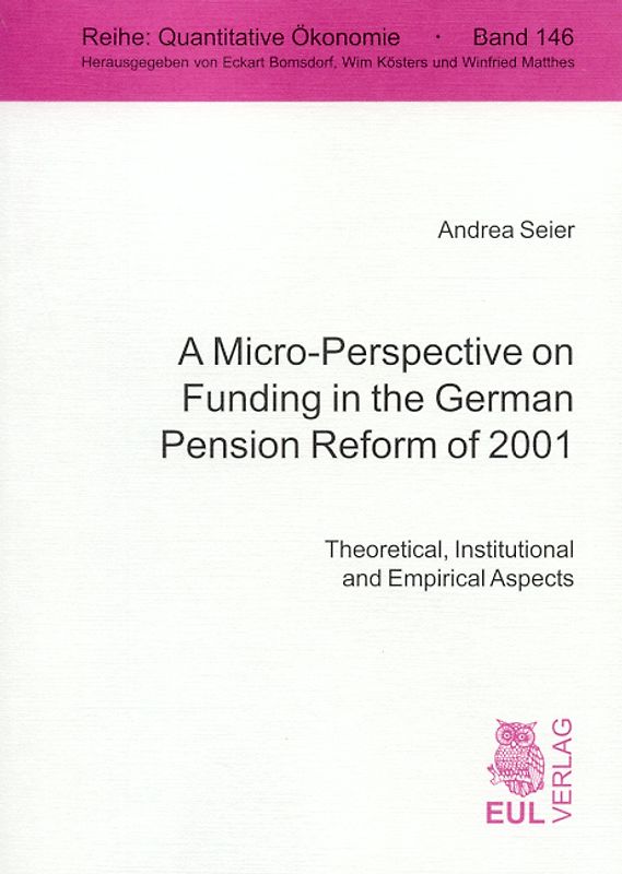 A Micro-Perspective on Funding in the German Pension Reform of 2001