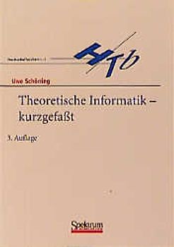Theoretische Informatik - kurzgefaßt