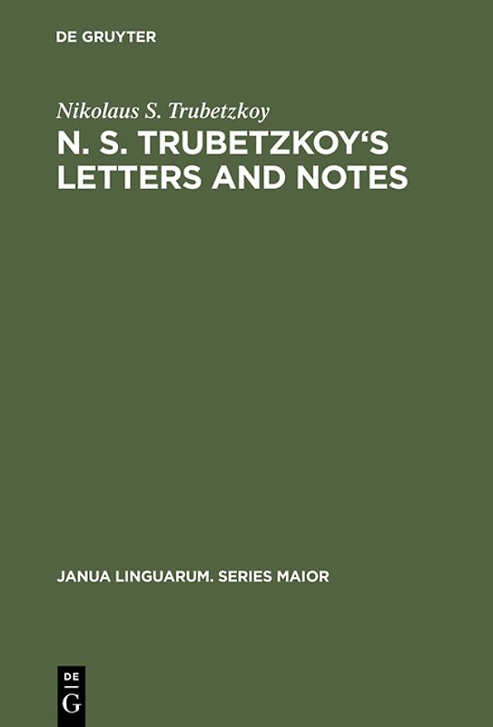 N. S. Trubetzkoy's Letters and Notes