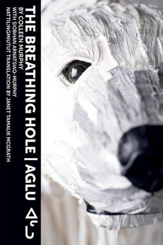 The Breathing Hole - Aglu