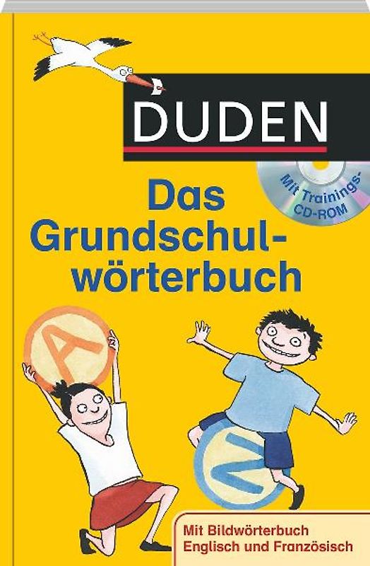 Duden - Das Grundschulwörterbuch mit Trainings-CD-ROM