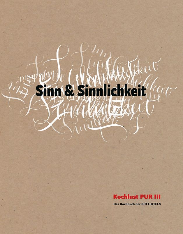 Kochlust PUR III – Sinn & Sinnlichkeit