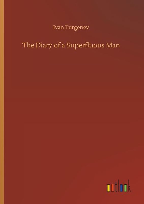 The Diary of a Superfluous Man
