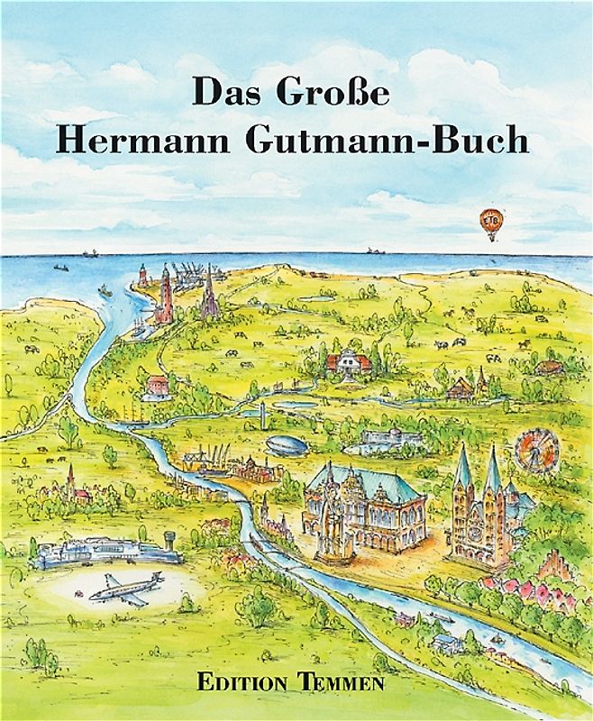 Das Grosse Hermann Gutmann-Buch
