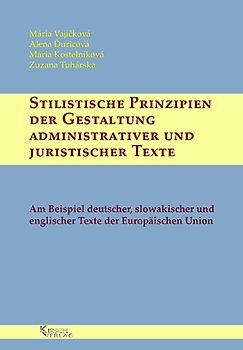 Stilistische Prinzipien der Gestaltung administrativer und juristischer Texte