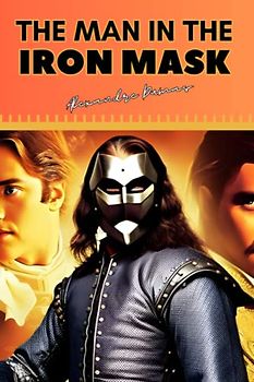 The Man in the Iron Mask (Annotated)