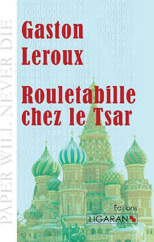 Rouletabille chez le Tsar