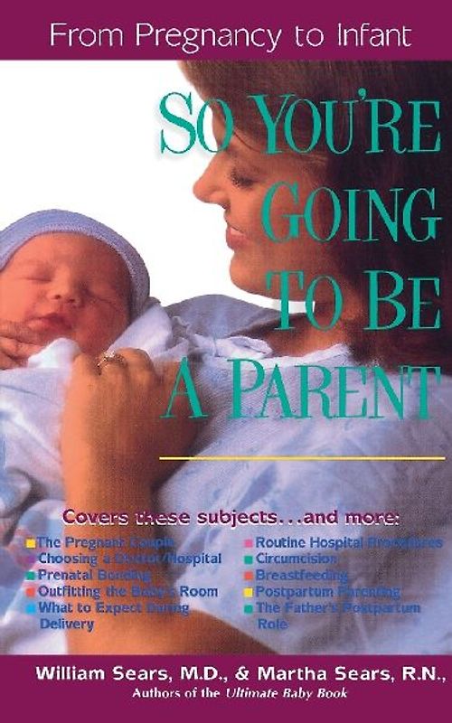 So You're Going to Be a Parent