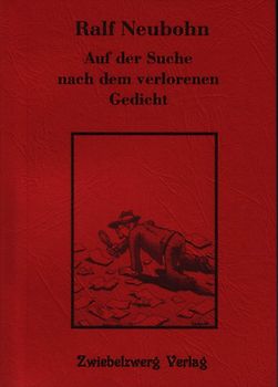 Auf der Suche nach dem verlorenen Gedicht