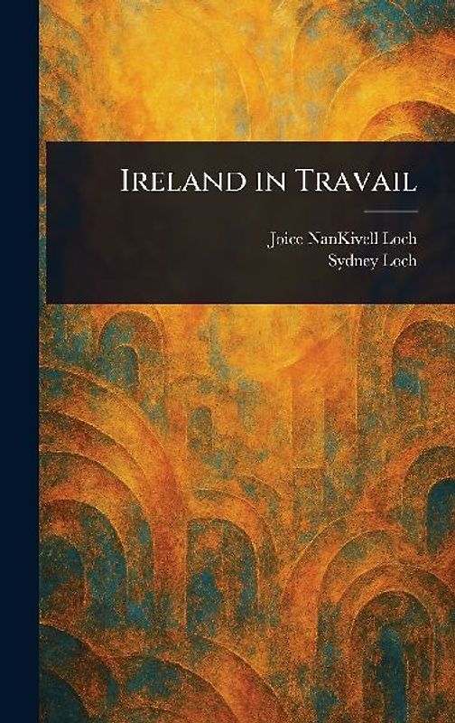 Ireland in Travail