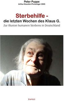 Sterbehilfe - Die letzten Wochen des Klaus G.