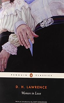 Women in Love (Penguin Classics) - Lawrence, D. H.