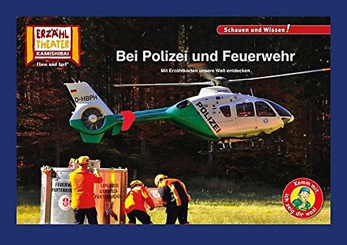 Bei Polizei und Feuerwehr / Kamishibai Bildkarten: 10 Fotobildkarten für das Erzähltheater