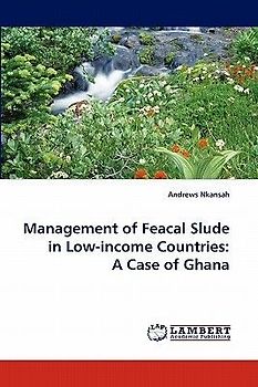 Management of Feacal Slude in Low-income Countries: A Case of Ghana