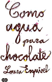 Como agua para chocolate