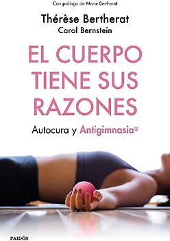 El cuerpo tiene sus razones