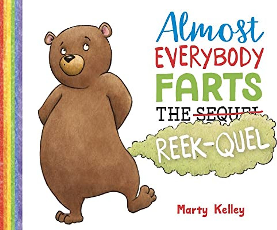 Almost Everybody Farts: The Reek-quel