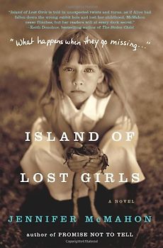 Island of Lost Girls: A Novel - Jennifer McMahon