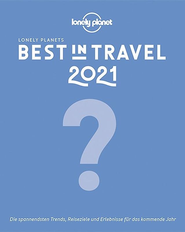 Lonely Planet Best in Travel 2021
