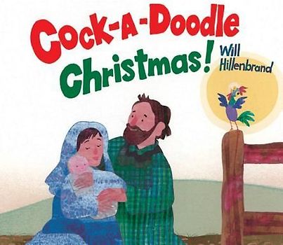 Cock-A-Doodle Christmas!