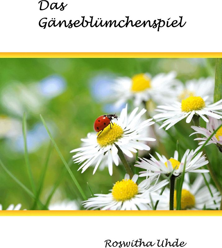 Das Gänseblümchenspiel