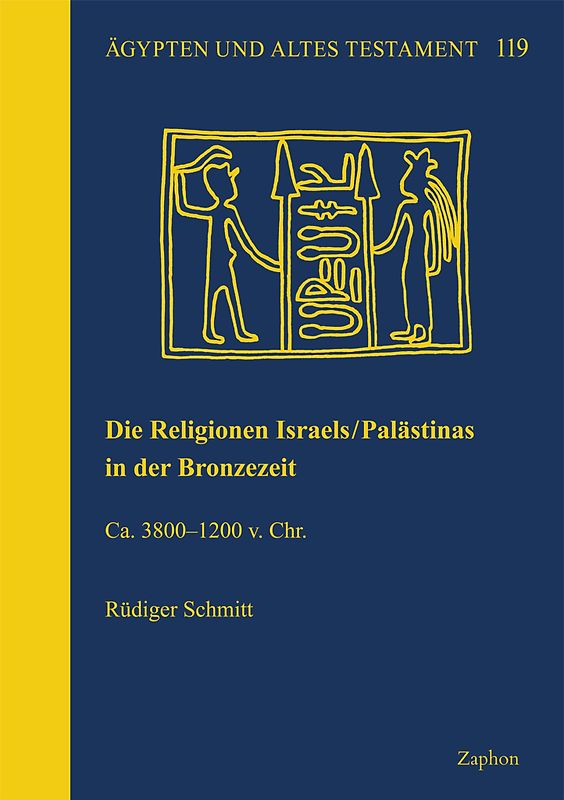Die Religionen Israels/Palästinas in der Bronzezeit