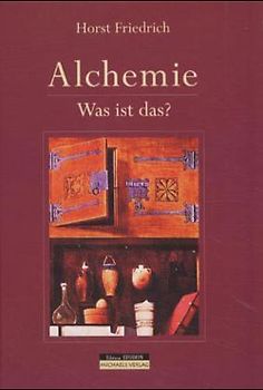 Alchemie. Was ist das?