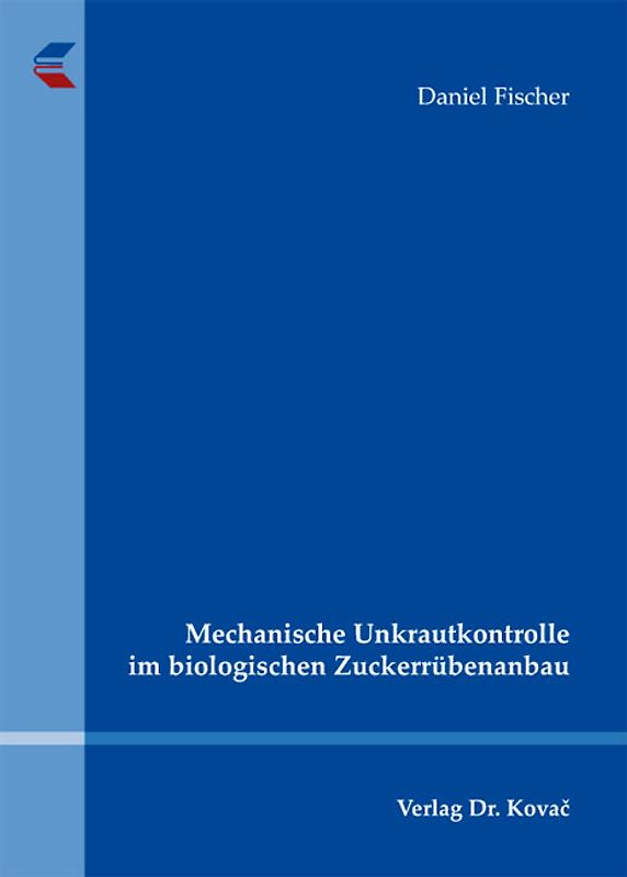 Mechanische Unkrautkontrolle im biologischen Zuckerrübenanbau