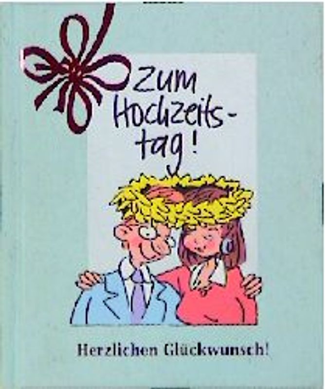 Zum Hochzeitstag!