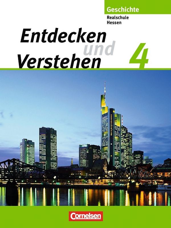 Entdecken und verstehen - Geschichtsbuch - Realschule Hessen 2005 - Band 4