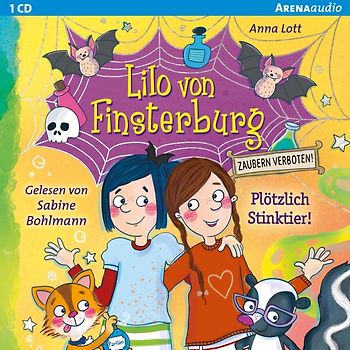 Lilo von Finsterburg – Zaubern verboten! (2) Plötzlich Stinktier!
