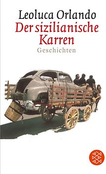 Der sizilianische Karren. Geschichten