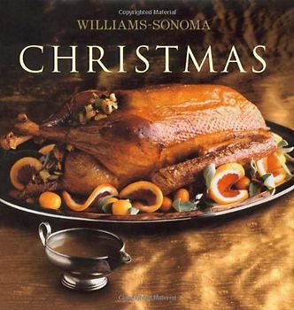 Williams-Sonoma Collection: Christmas - Carolyn Miller