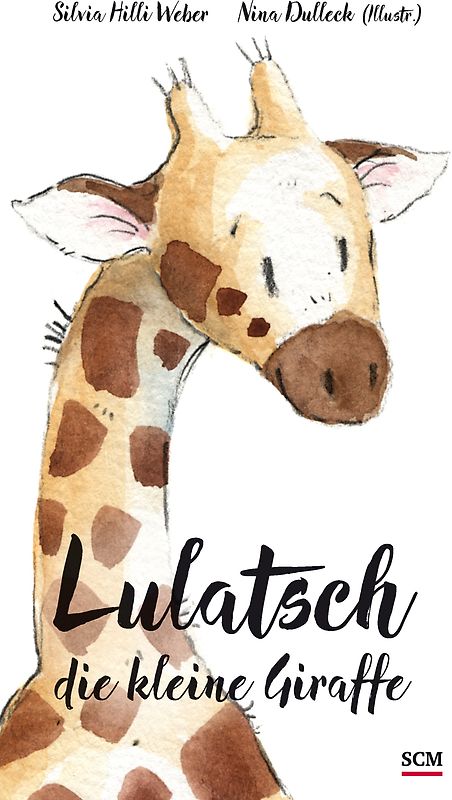 Lulatsch, die kleine Giraffe