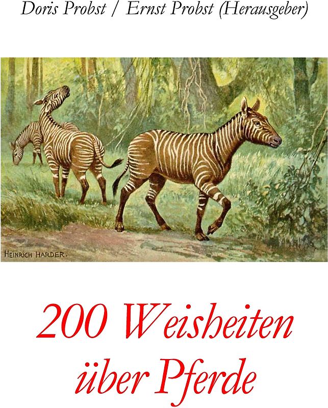 200 Weisheiten über Pferde