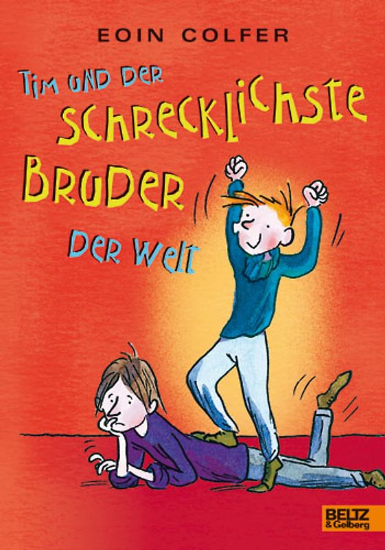 Tim und der schrecklichste Bruder der Welt (Band 3)