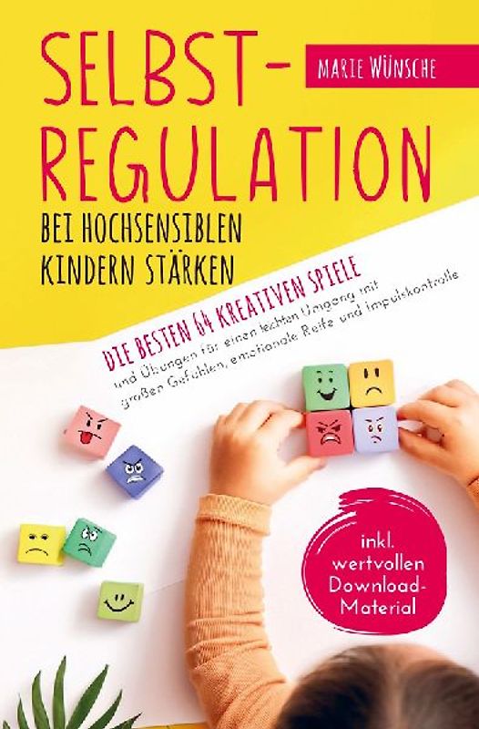 Selbstregulation bei hochsensiblen Kindern stärken