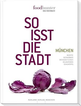 Foodhunter - Das Kochbuch