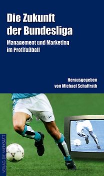 Die Zukunft der Bundesliga