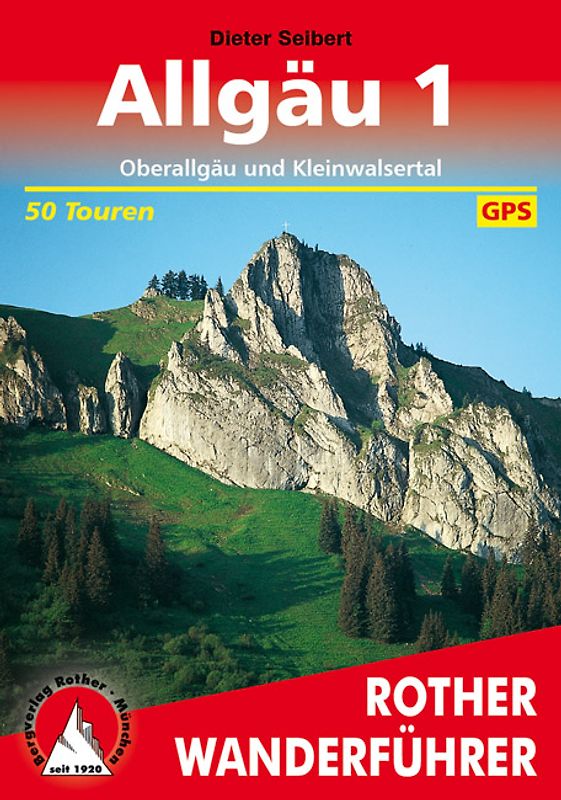 Allgäu 1. Oberallgäu und Kleinwalsertal. 50 Touren. Mit GPS-Tracks